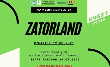 Wycieczka z MOSiR Czeladź - Zatorland