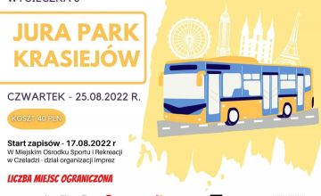 W ramach LATA W MIEŚCIE NA SPORTOWO 2022 na pierwszą wycieczkę wybierzemy się do JuraPark Krasiejów