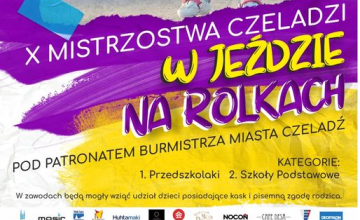 X MISTRZOSTWA CZELADZI W JEŹDZIE NA ROLKACH O PUCHAR BURMISTRZA MIASTA CZELADŹ 