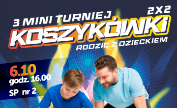 3 Mini Turniej Koszykówki 2v2 Rodzic z dzieckiem