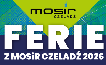 Ferie z MOSiR Czeladź 2026 - DZIĘKUJEMY! 